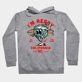 I'm Ready california Hoodie